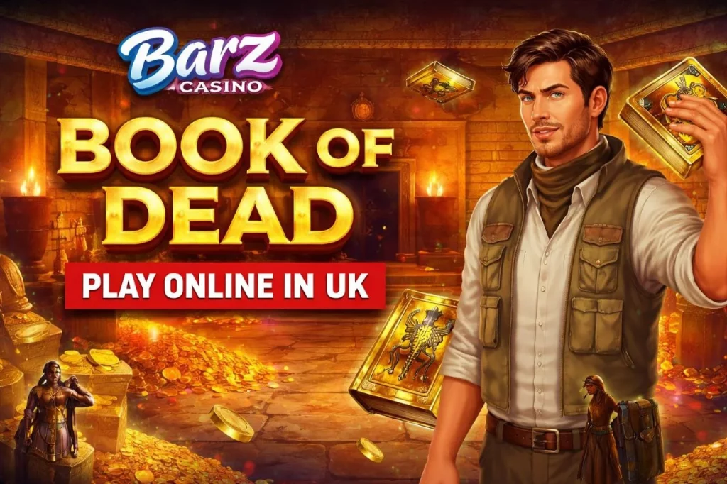 Book of Dead slot banner Barz Casino UK with Egyptian theme, Rich Wilde explorer and golden symbols, play online in UK