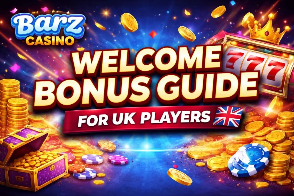 Barz Casino Welcome Bonus Guide for UK Players banner with gold coins, slot machine 777, crown, poker chips, and UK flag on a glowing blue casino background.